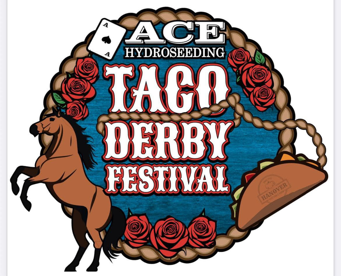 May 3rd - 2nd Annual Ace Hydroseeding Taco Derby Festival