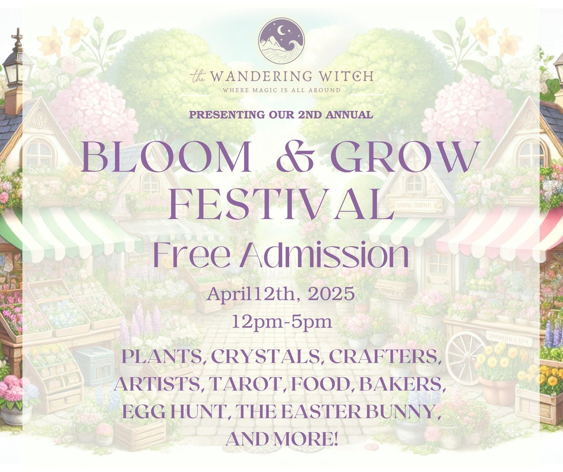 April 12th - Bloom and Grow Festival