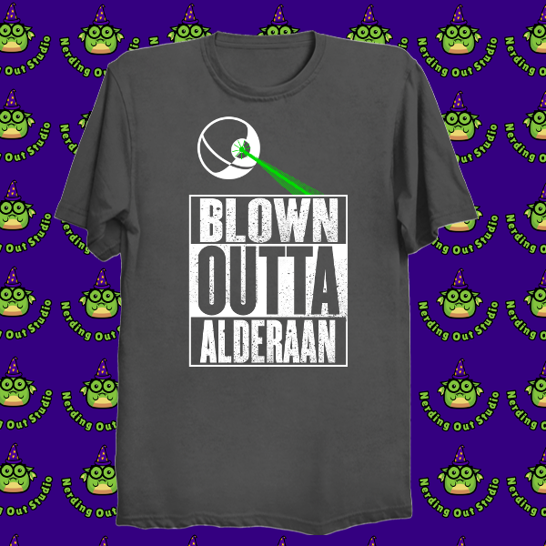 Blown Outta Alderaan
