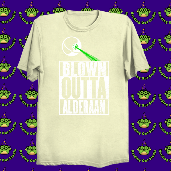 Blown Outta Alderaan