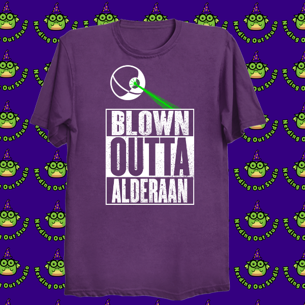 Blown Outta Alderaan