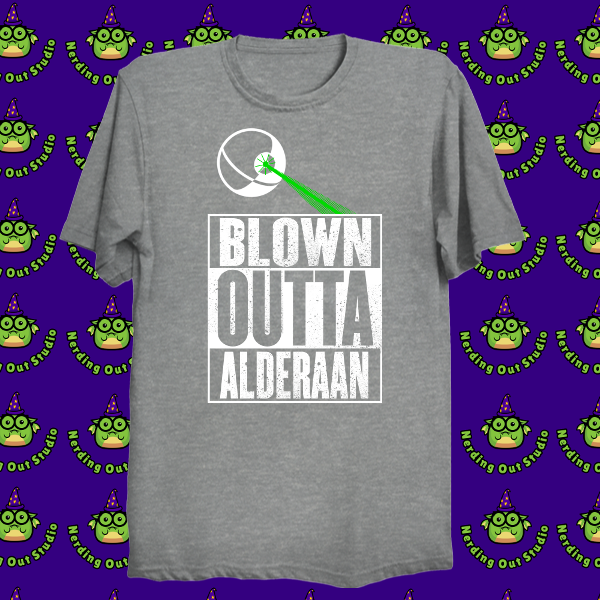Blown Outta Alderaan